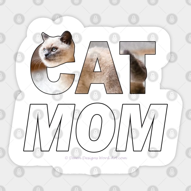 CAT MOM - siamese cat oil painting word art Sticker by DawnDesignsWordArt